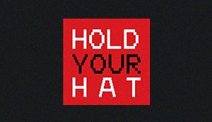 Hold Your Hat